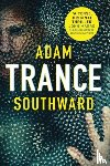 Southward, Adam - Trance