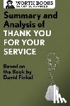 Worth Books - Summary and Analysis of Thank You for Your Service