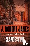 J. Robert Janes - Clandestine