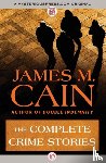 Cain, James M. - The Complete Crime Stories
