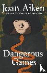 Aiken, Joan - Dangerous Games