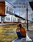 Miller, Tom - On the Border
