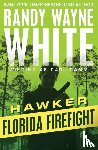 White, Randy Wayne - Florida Firefight