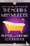Lockridge, Frances, Lockridge, Richard - The Norths Meet Murder
