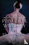 Whitney, Phyllis A. - The Ebony Swan