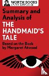 Worth Books - Summary and Analysis of The Handmaid's Tale