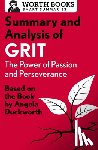 Worth Books - Summary and Analysis of Grit: The Power of Passion and Perseverance