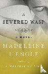 L'Engle, Madeleine - A Severed Wasp
