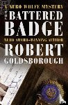 Robert Goldsborough - The Battered Badge