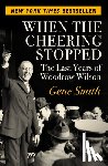 Smith, Gene - When the Cheering Stopped