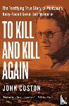 Coston, John - To Kill and Kill Again