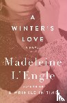 L'Engle, Madeleine - A Winter's Love