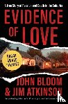 Bloom, John, Atkinson, Jim - Evidence of Love