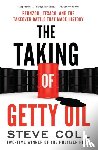 Coll, Steve - The Taking of Getty Oil