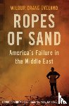 Eveland, Wilbur Crane - Ropes of Sand