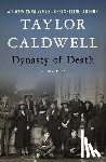 Caldwell, Taylor - Dynasty of Death