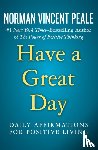 Peale, Norman Vincent - Have a Great Day
