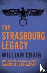 Craig, William - The Strasbourg Legacy