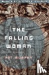 Murphy, Pat - The Falling Woman