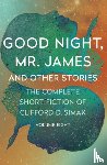 Simak, Clifford D. - Good Night, Mr. James