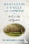 L'Engle, Madeleine - A Circle of Quiet