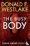 Westlake, Donald E - The Busy Body