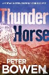 Bowen, Peter - Thunder Horse