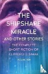 Simak, Clifford D. - The Shipshape Miracle
