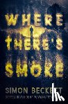 Beckett, Simon - Where There's Smoke