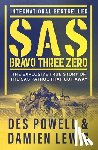 Powell, Des - SAS Bravo Three Zero: The Explosive True Story of the SAS Patrol That Got Away