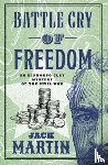 Martin, Jack - Battle Cry of Freedom