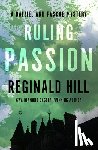 Hill, Reginald - Ruling Passion
