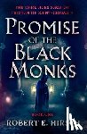 Hirsch, Robert E. - Promise of the Black Monks