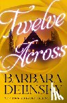 Delinsky, Barbara - Twelve Across