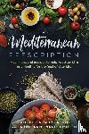 Acquista, Angelo, Vandermolen, Laurie Anne - The Mediterranean Prescription