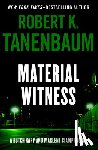 Tanenbaum, Robert K. - Material Witness: Volume 5
