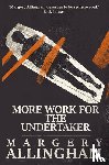 Allingham, Margery - More Work for the Undertaker