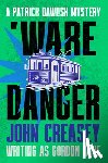 Creasey, John - 'Ware Danger: Volume 5