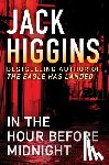 Higgins, Jack - In the Hour Before Midnight