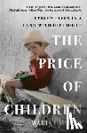 Laurino, Maria - The Price of Children: Stolen Lives in a Land Without Choice