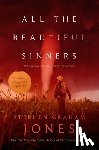 Jones, Stephen Graham - All the Beautiful Sinners