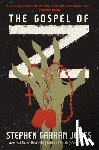 Jones, Stephen Graham - The Gospel of Z