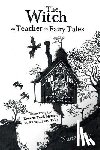 Daly, Nuria - The Witch as Teacher in Fairy Tales