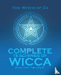 The Witch of Oz - Complete Teachings of Wicca