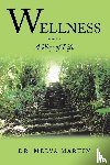 Martin, Dr - Wellness-A Way of Life