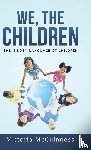 McGuinness, Victoria - We, The Children