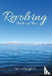 Campbell, Jeanne - Revolving Shades of Blue