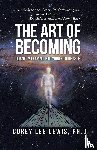 Lewis, Corey Lee - The Art of Becoming
