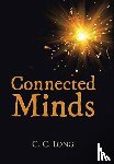 Long, C C - Connected Minds