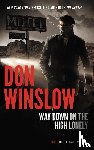 Winslow, Don - Winslow, D: Way Down on the High Lonely